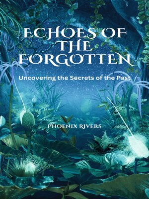 cover image of Echoes of the Forgotten